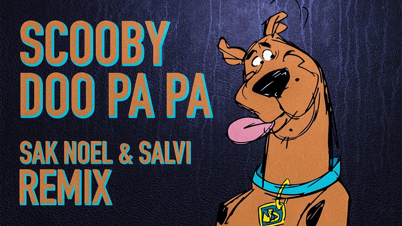 songs similar to scooby doo pa pa